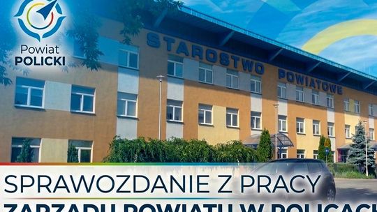 SPRAWOZDANIE Z PRACY ZARZĄDU POWIATU W POLICACH - kwiecień 2026