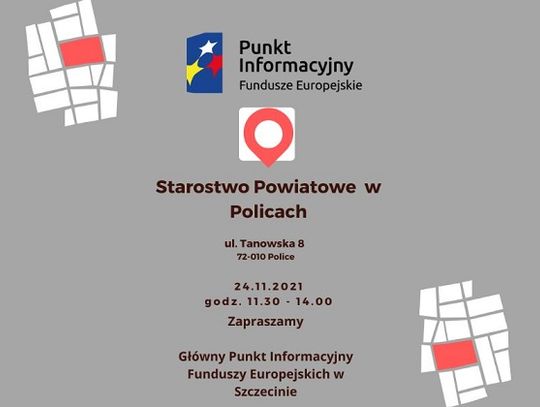 24 listopada przy Starostwie Powiatowym w Policach odbędzie się dyżur Mobilnego Punktu Informacyjnego Funduszy Europejskich