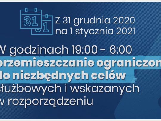 Narodowa kwarantanna oraz zakaz przemieszczania się w Noc Sylwestrową