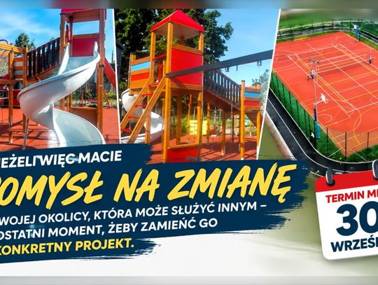 Ostatnie dni na zgłoszenie swojego pomysłu do Polickiego Budżetu Obywatelskiego