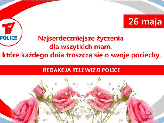 Wszystkiego co najlepsze dla mam!