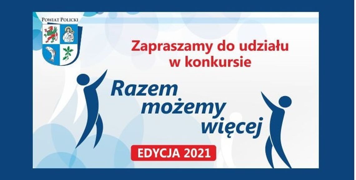 Razem Możemy Więcej. Edycja 2021