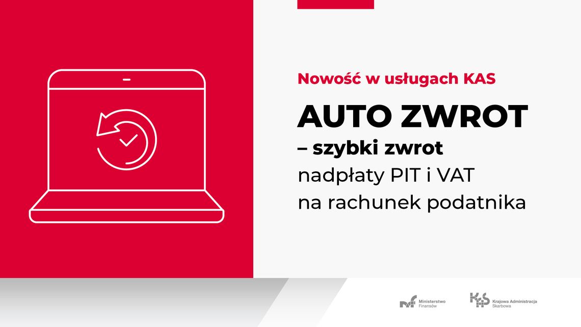 Szybki zwrot nadpłaty PIT i VAT dzięki usłudze AUTO ZWROT